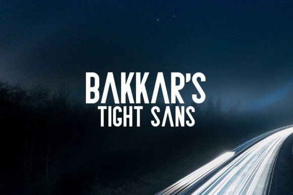 Bakkar s Tight Sans: A Bold Choice for Campaign Design
