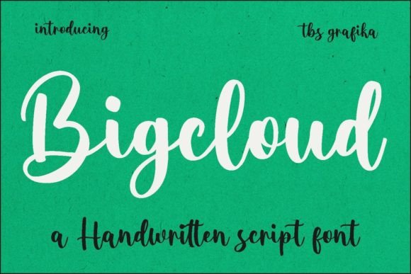 Bigcloud: A Modern Script Font for Creative Makers