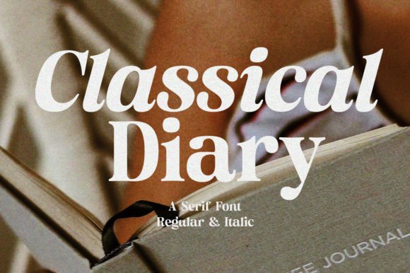 Classical Diary: A Font That Speaks Clearly