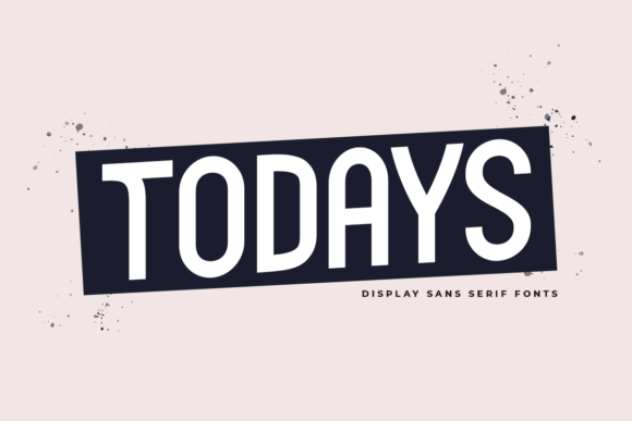 Todays: A Modern Font for Digital Marketing